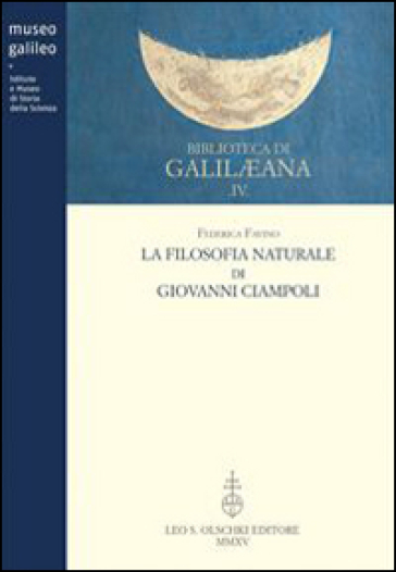 La filosofia naturale di Giovanni Ciampoli - Federica Favino