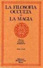 La filosofia occulta o La magia. 1: La magia naturale