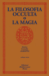 La filosofia occulta o La magia. 3.