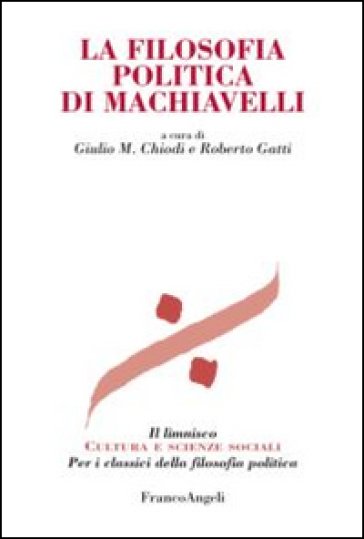 La filosofia politica di Machiavelli