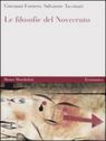 Le filosofie del Novecento vol. 1-2 - Giovanni Fornero - Salvatore Tassinari