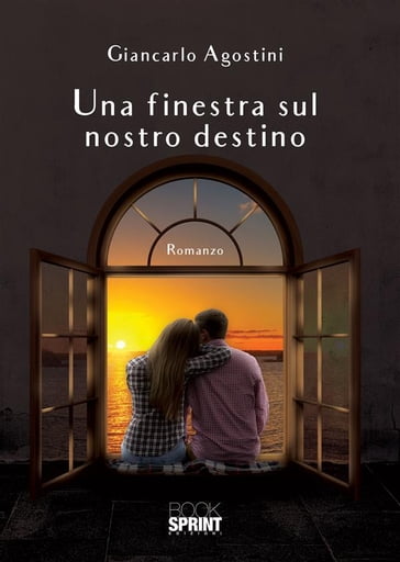 Una finestra sul nostro destino - Giancarlo Agostini