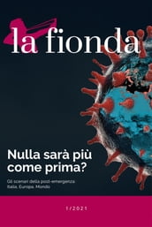 La fionda Nulla sarà più come prima?