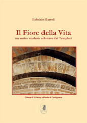 Il fiore della vita. Un antico simbolo adottato dai Templari