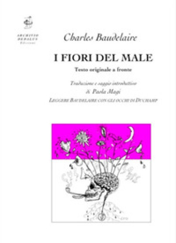 I fiori del male. Testo francese a fronte. Ediz. bilingue - Charles Baudelaire