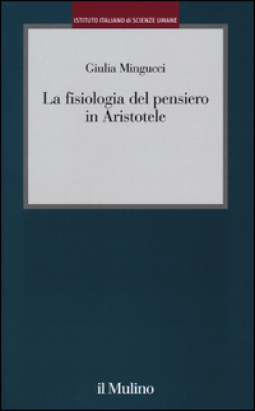 La fisiologia del pensiero in Aristotele - Giulia Mingucci