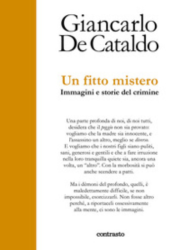 Un fitto mistero. immagini e storie del crimine - Giancarlo De Cataldo