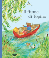 Il fiume di Topino. Ediz. a colori