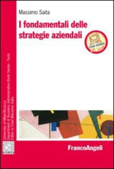 I fondamentali delle strategie aziendali - Massimo Saita