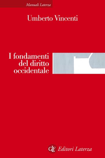 I fondamenti del diritto occidentale - Umberto Vincenti