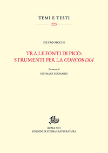 Tra le fonti di Pico: strumenti per la «concordia» - Pietro Secchi