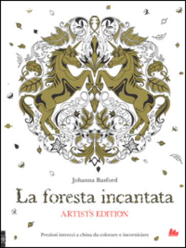 La foresta incantata. Artist's edition - Johanna Basford | Manisteemra.org