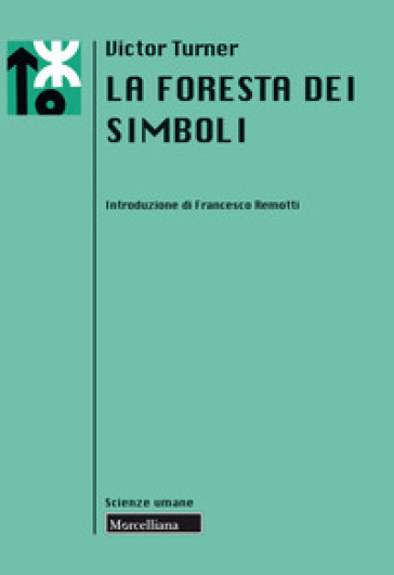 La foresta dei simboli. Nuova ediz. - Victor Turner