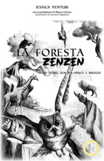 La foresta zen zen. Ediz. illustrata - Jessica Venturi