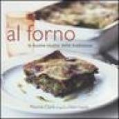 Al forno. Le buone ricette della tradizione