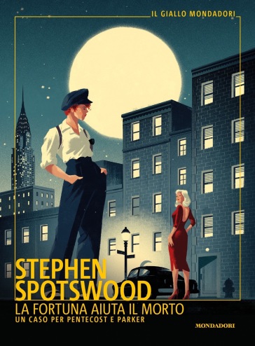 La fortuna aiuta il morto. Un caso per Pentecost e Parker - Stephen Spotswood