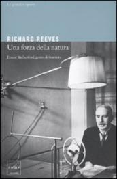 Una forza della natura. Ernest Rutheford, genio di frontiera