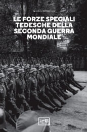 Le forze speciali tedesche della Seconda guerra mondiale