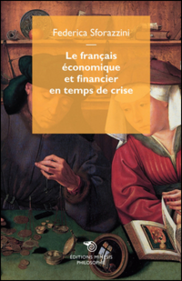 Le français économique et financier en temps de crise - Federica Sforazzini