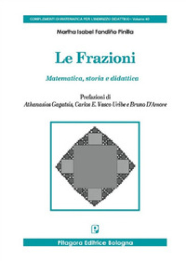 Le frazioni. Matematica, storia e didattica - Martha Fandino Pinilla