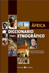 África. Diccionario etnográfico. Tomo I