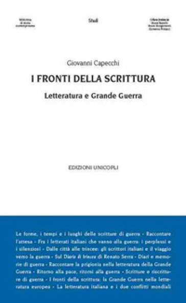 I fronti della scrittura. Letteratura e grande guerra - Giovanni Capecchi