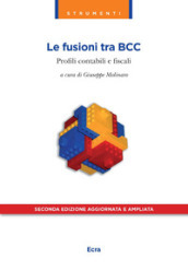 Le fusioni tra BCC. Profili contabili e fiscali