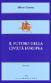 Il futuro della civiltà europea