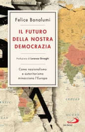 Il futuro della nostra democrazia