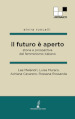 Il futuro è aperto. Storia e prospettive del femminismo italiano