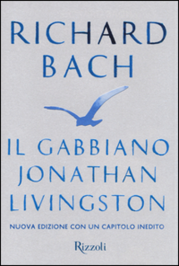 Il gabbiano Jonathan Livingston - Richard Bach