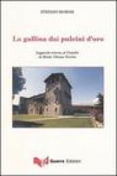 La gallina dai pulcini d oro. Leggenda intorno al Castello di Monte Vibiano Vecchio