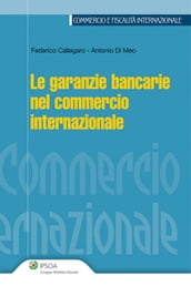 Le garanzie bancarie nel commercio internazionale