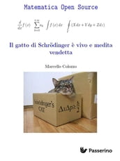 Il gatto di Schrodinger è vivo e medita vendetta