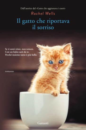 Il gatto che riportava il sorriso - Rachel Wells