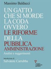 Un gatto che si morde la coda ovvero le riforme della pubblica amministrazione