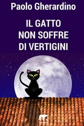 Il gatto non soffre di vertigini