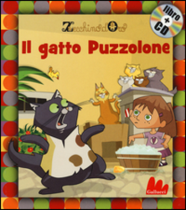 Il gatto puzzolone. Ediz. illustrata. Con CD Audio