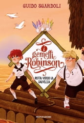 I gemelli Robinson - 3. La rotta verso la salvezza