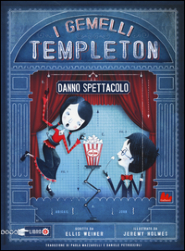 I gemelli Templeton danno spettacolo. 2. - Ellis Weiner