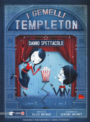 I gemelli Templeton danno spettacolo. 2. - Ellis Weiner