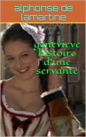 genevieve histoire d une servante