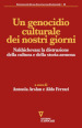 Un genocidio culturale dei nostri giorni. Nakhichevan: la distruzione della cultura e della storia armena