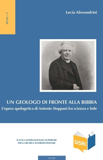 Un geologo di fronte alla Bibbia - Lucia Alessandrini