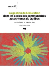 La gestion de l éducation dans les écoles des communautés autochtones du Québec