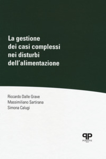 La gestione dei casi complessi nei disturbi dell'alimentazione