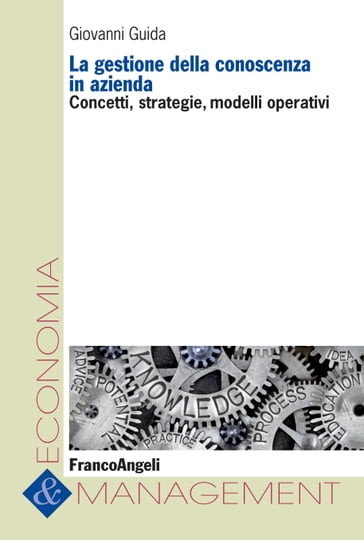 La gestione delle conoscenze in azienda - Giovanni Guida