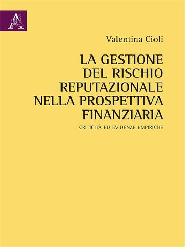 La gestione del rischio reputazionale nella prospettiva finanziaria - Valentina Cioli