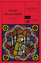 La ghirlanda. Kristin Lavransdatter. Vol. 1