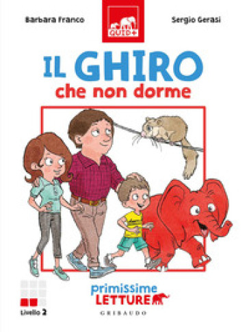 Il ghiro che non dorme. Primissime letture. Livello 2. Ediz. a colori - Barbara Franco